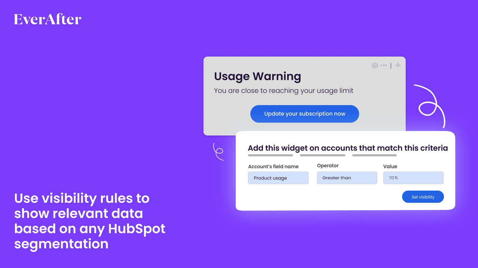 Utilize visibility rules to show data based on HubSpot segmentation